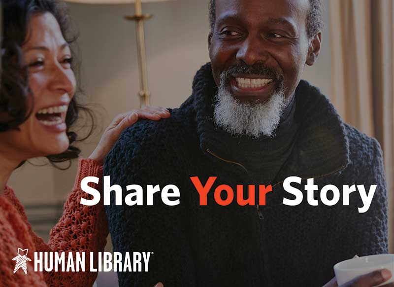 Human Library - Share Your Story