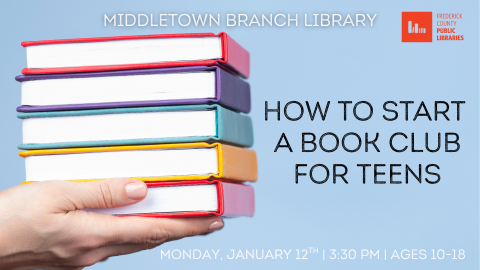 How to start a book club for teens ages 10 to 18 at middletown library from 3:30 pm to 4:30 pm