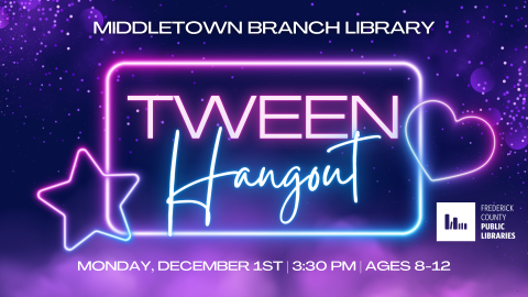 Monday December 1st Tween Hangout at Middletown Library from 3:30 to 4:30 pm